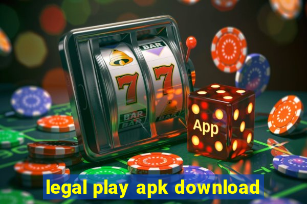 legal play apk download